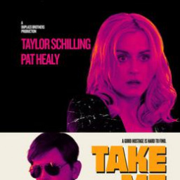 Movies to Watch If You Like Take Me (2017)