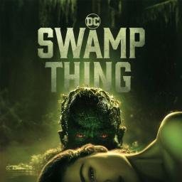 Tv Shows Like Swamp Thing (2019 - 2019)