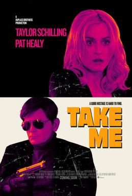 Movies to Watch If You Like Take Me (2017)