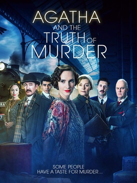 Movies You Would Like to Watch If You Like Agatha and the Truth of Murder (2018)
