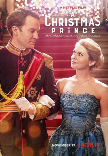 A Christmas Prince (2017) - Movies to Watch If You Like Royal Matchmaker (2018)