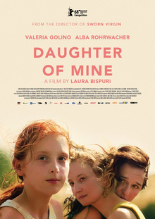Daughter of Mine (2018) - More Movies Like Happy as Lazzaro (2018)