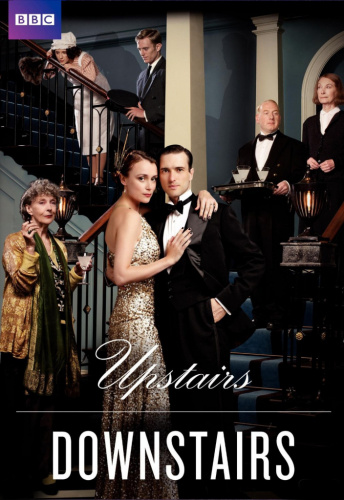 Upstairs Downstairs (2010 - 2012) - Tv Shows You Should Watch If You Like Upstairs, Downstairs (1971 - 1975)